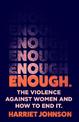 Enough: The Violence Against Women and How to End It