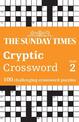 The Sunday Times Cryptic Crossword Book 2: 100 challenging crossword puzzles (The Sunday Times Puzzle Books)