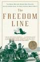 The Freedom Line: The Brave Men And Women Who Rescued Allied Airmen From The Nazis During World War II