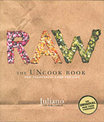 Raw: The Uncook Book: New Vegetarian Food for Life