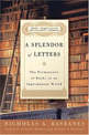 A Splendor of Letters