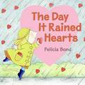 Day It Rained Hearts