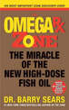 Omega Rx Zone: The Miracle of the New High-Dose Fish Oil