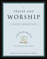 Prayer and Worship: A Spiritual Formation Guide