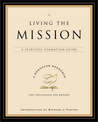 Living the Mission: A Spiritual Formation Guide