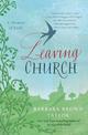 Leaving Church: A Memoir of Faith