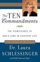 The Ten Commandments: The Significance of God's Laws in Everyday Life