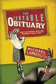 The Portable Obituary: How the Famous, Rich, And Powerful Really Died