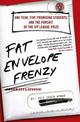 Fat Envelope Frenzy: One Year, Five Promising Students, and the Pursuit of the Ivy League Prize