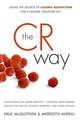 The CR Way: Using the Secrets of Calorie Restriction for a Longer, Healt hier Life