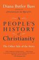 A People's History of Christianity: The Other Side of the Story