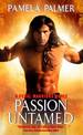 Passion Untamed: A Feral Warriors Novel