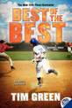 Best of the Best: A Baseball Great Novel