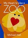 My Heart Is Like a Zoo: A Valentine's Day Book For Kids