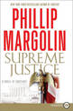 Supreme Justice: A Novel of Suspense Large Print