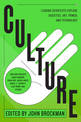 Culture: Leading Scientists Explore Societies, Art, Power, and Technology