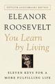 You Learn by Living: Eleven Keys for a More Fulfilling Life