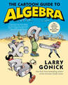 The Cartoon Guide to Algebra