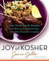 Joy of Kosher: Fast, Fresh Family Recipes