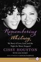 Remembering Whitney (Large Print): My Story of Love, Loss, and the Night the Music Stopped