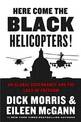 Here Come the Black Helicopters! UN Global Domination and the Loss of Freedom