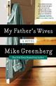 My Father's Wives: A Novel