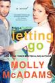 Letting Go: A Novel