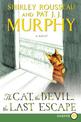 The Cat, the Devil, and the Last Escape [Large Print]