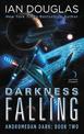 Darkness Falling: Andromedan Dark: Book Two