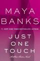 Just One Touch: A Slow Burn Novel