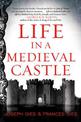 Life in a Medieval Castle