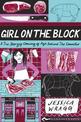 Girl on the Block: A True Story of Coming of Age Behind the Counter