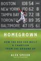 Homegrown: How the Red Sox Built a Champion from the Ground Up