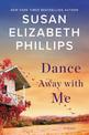 Dance Away with Me: A Novel