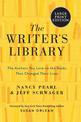 The Writer's Library: The Authors You Love On The Books That Changed Their Lives [Large Print]