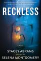 Reckless: A Novel