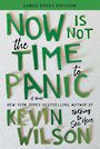 Now Is Not the Time to Panic (Large Print)