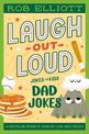 Laugh-Out-Loud: Dad Jokes