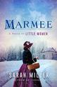 Marmee: A Novel