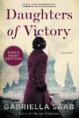 Daughters of Victory (Large Print)