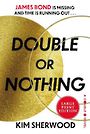 Double or Nothing: A Double O Novel (Large Print)