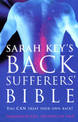 Sarah Key's Back Sufferer's Bible: You CAN Treat Your Own Back!