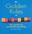 The Golden Rules Of Parenting