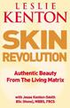 Skin Revolution: Authentic beauty from the living matrix