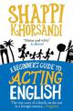 A Beginner's Guide To Acting English