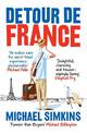 Detour de France: An Englishman in Search of a Continental Education