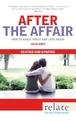 Relate - After The Affair: How to build trust and love again