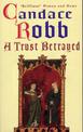 A Trust Betrayed: (The Margaret Kerr Trilogy: I): a captivating blend of history and mystery set in medieval Scotland from much-