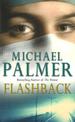 Flashback: an intensely gripping and spine-tingling medical thriller that you won't be able to put down.  A real edge-of-your-se