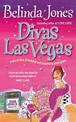 Divas Las Vegas: a riotously funny and hugely entertaining romantic romp that will keep you hooked!